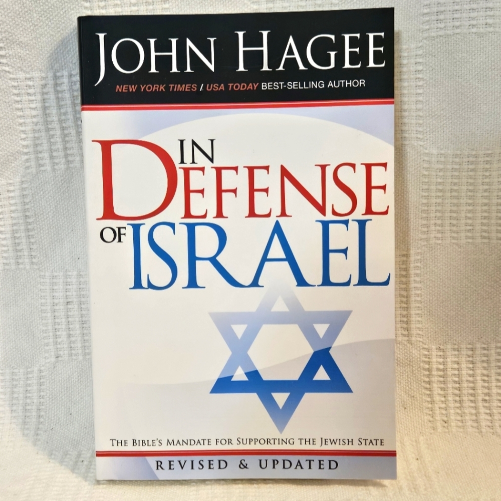 In Defense of Israel by John Hagee